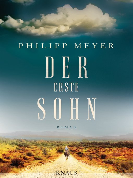 Title details for Der erste Sohn by Philipp  Meyer - Available